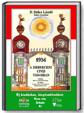 Umschlag: Szűcs László, 1956 a debreceni civis városban, ungarische Ausgabe
